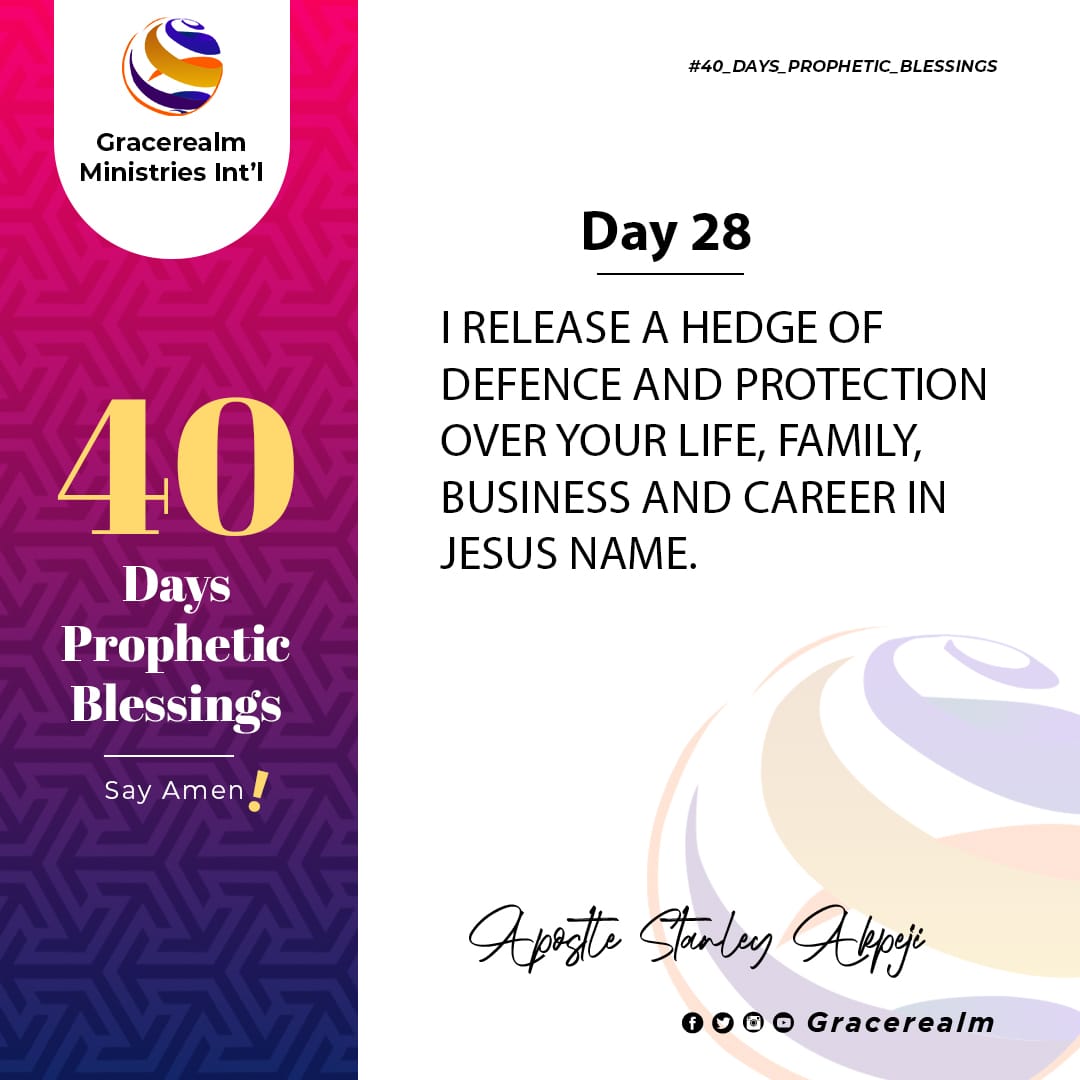 Gracerealm_1's tweet photo. Day 28: 40 Days prophetic blessings.
I release a hedge of defence and protection over your life, family, business and career in Jesus Name. Amen!!
.
.
.
.
#Day28
#FastingAndPrayer
#DivineAnswers
#Fasting
#Prayers https://t.co/ptpp3Pg4on