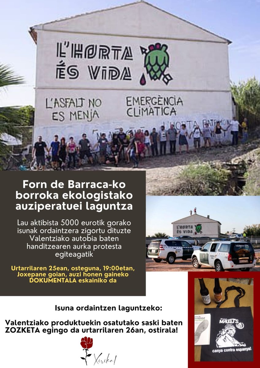 Datorren astean, Zaldibian (Goierri, Gipuzkoa) ikusiko dugu elkar. Urtarrilean 25ean, osteguna, "Per molt que bufe el vent" dokumentala eskainiko da Joxepane goien, 19etan.

Eta 26an, ostirala, Valentziako produktuekin saski baten zozketa egingo dugu!