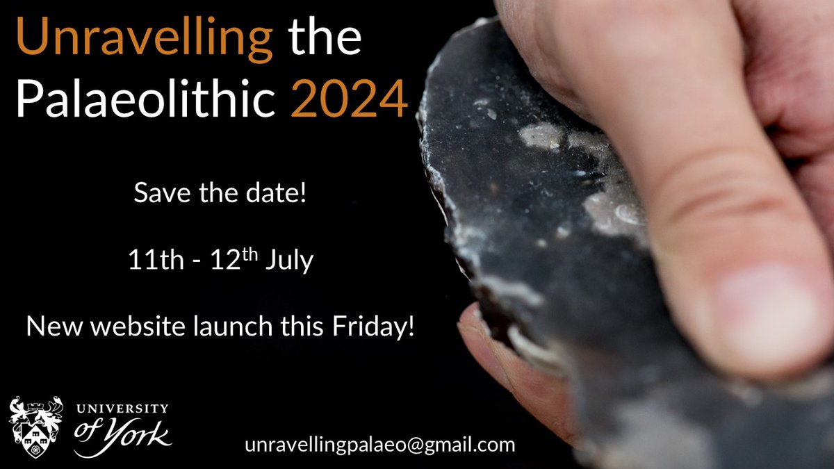 Attention all #Palaeolithic (and #Mesolithic) archaeologists! We're delighted to announce that the next @UnravelPalaeo conference will take place @UoYArchaeology from the 11th-12th July 2024! Watch this space for the website and registration launch on Friday!