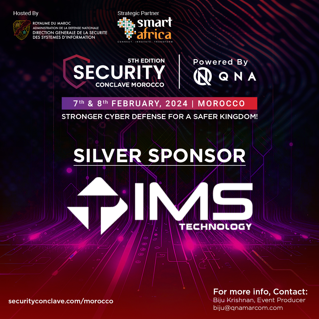 qna_marcom's tweet photo. We are pleased to welcome @imstechnology as Silver Sponsor of 5th Security Conclave Morocco, hosted by DGSSI in strategic partnership with @RealSmartAfrica
#SecurityConclave #networksecurity #cloudsecurity #CyberThreats #ThreatIntelligence #InnovationInSecurity #cyberresilience https://t.co/sGKIIOYfrO