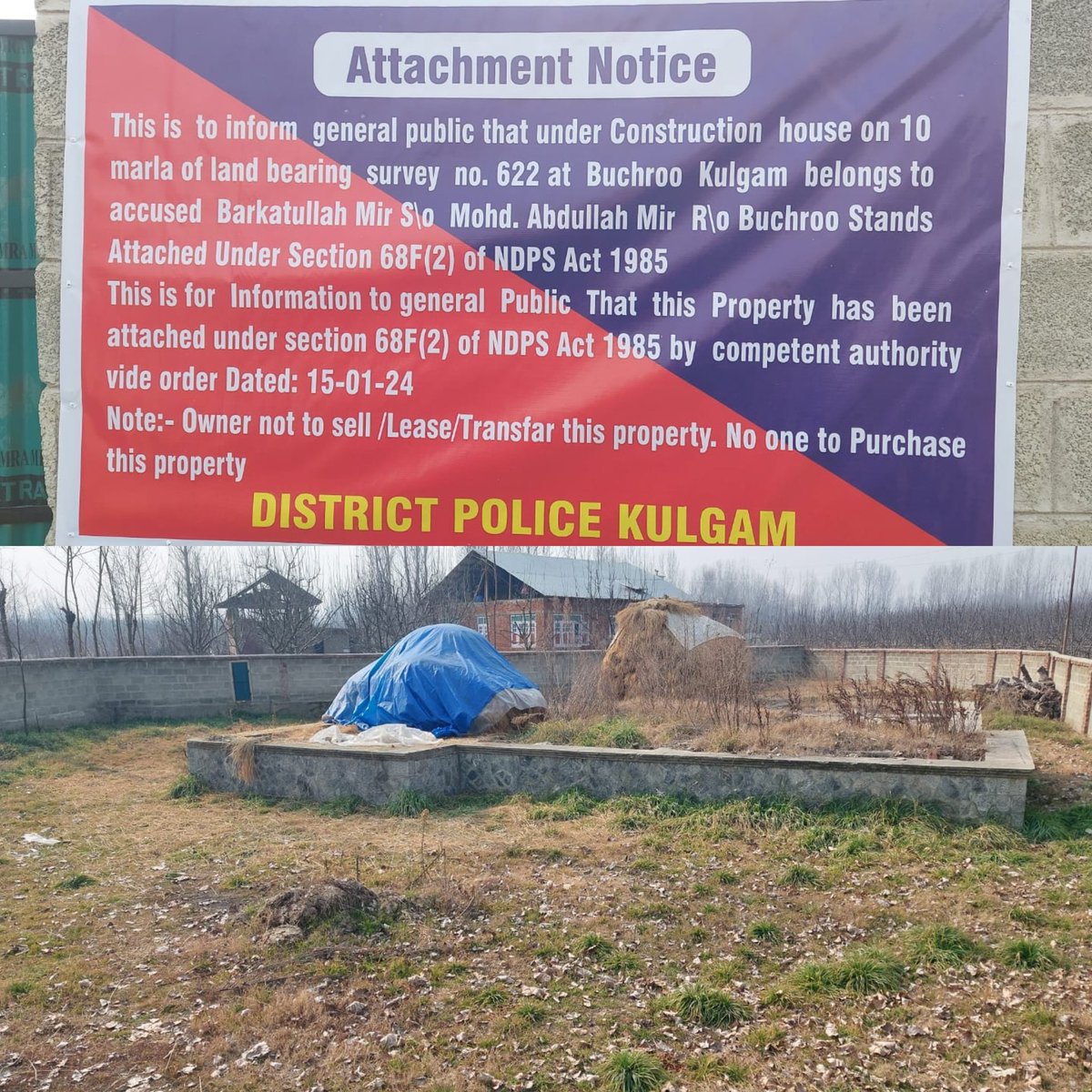 Kulgam Police continued its proactive actions against offenders, attached Property (under construction house on 10Marla of land bearing survey no 622 belonging to a #notorious drug peddler; #Barkatullah Mir R/O Buchroo, Kulgam U/S 68-F(2) of NDPS Act 1985. @KashmirPolice @DigSkr