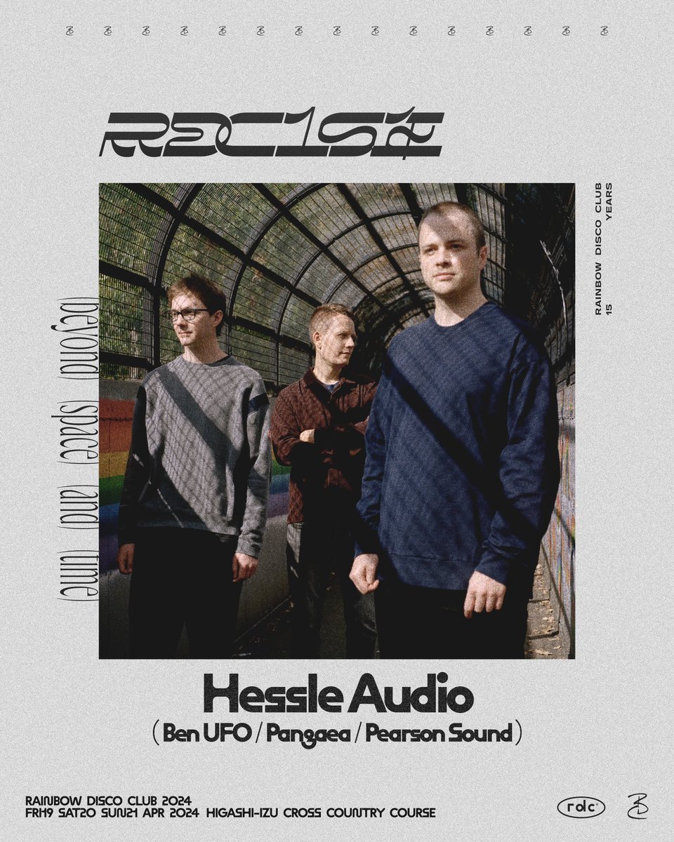 Rainbow Disco Club 2024 Hessle Audio (Ben UFO / Pangaea / Pearson Sound) @hessleaudio 2022年にレーベル設立15周年を迎え、今もなお理念を失わず更なる進化を続けているUKベースを代表する名門「Hessle Audio」。実はこれまで「Hessle Audio」を国内に招聘してきたのはRDC (2014 / 2017)