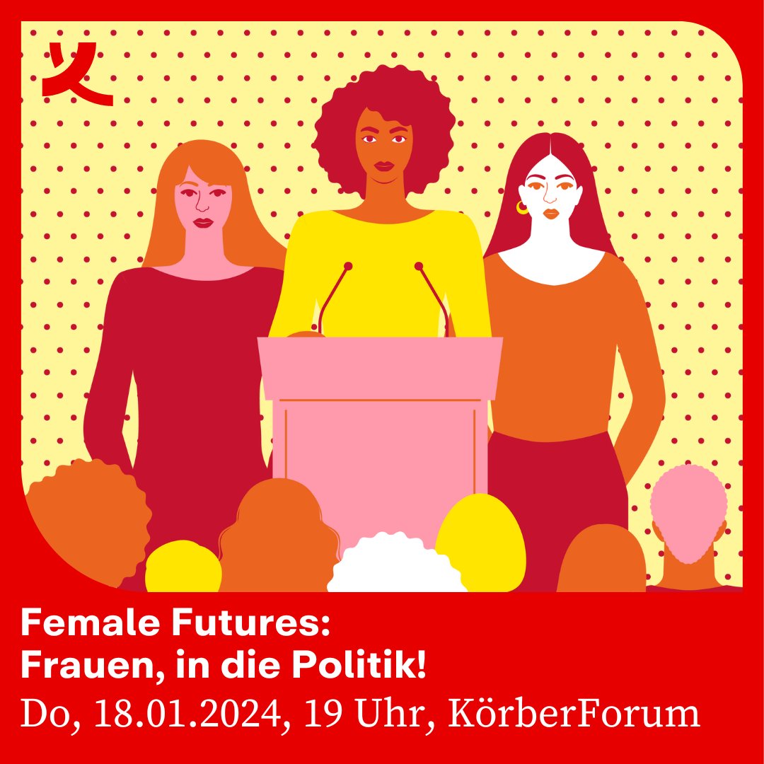 👱‍♀️👩‍🦳👩🏿👩‍🦰Unsere dreiteilige Reihe startet mit 'Female Futures: Frauen, in die Politik!'. 📣 @DianaHuth spricht mit @SawsanChebli, Ramona Schumann und @fbrandmann über mehr gleichberechtigte Mitbestimmung. Melde dich zur Veranstaltung im @KoerberForum an! brnw.ch/21wG6XL