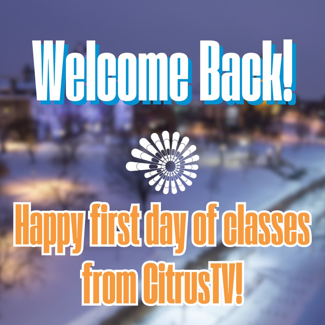 Welcome back to campus! 

Wishing our members a happy first day of classes and another fantastic semester. We can't wait to make more great television at CitrusTV with all of you! 🥳🥳