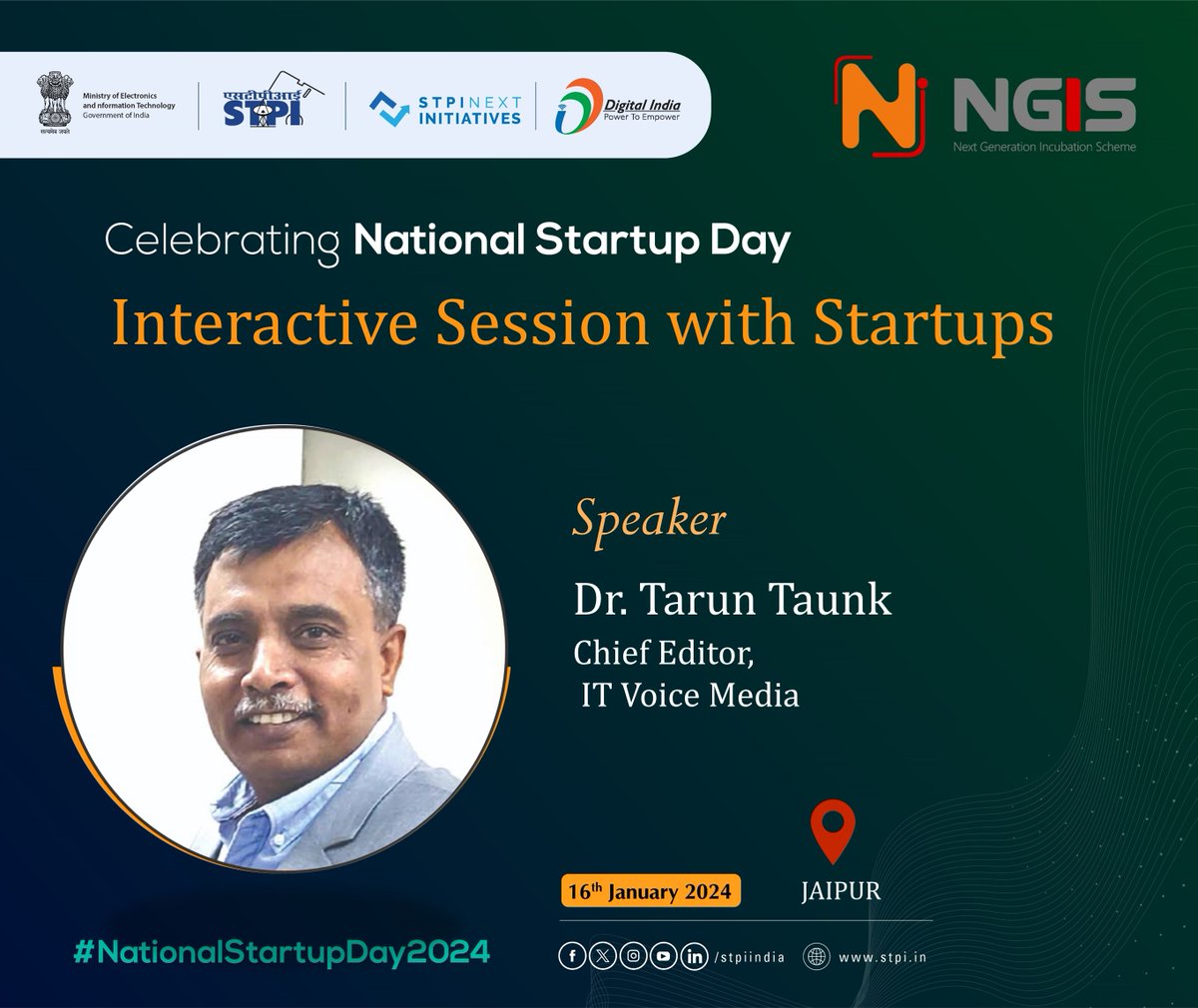 StpiJpr's tweet image. Dr. Tarun Taunk, Chief Editor, IT Voice Media will be eminent speaker for &apos;Interactive Session with Startups at @StpiJpr on 16th Jan. 2024 at 03:00PM #NationalStartupDay2024 #STPIStartupEcosystem #TheNextWave  @_DigitalIndia @GoI_MeitY @MSH_MeitY  @Rajeev_GoI @arvindtw
@purnmoon