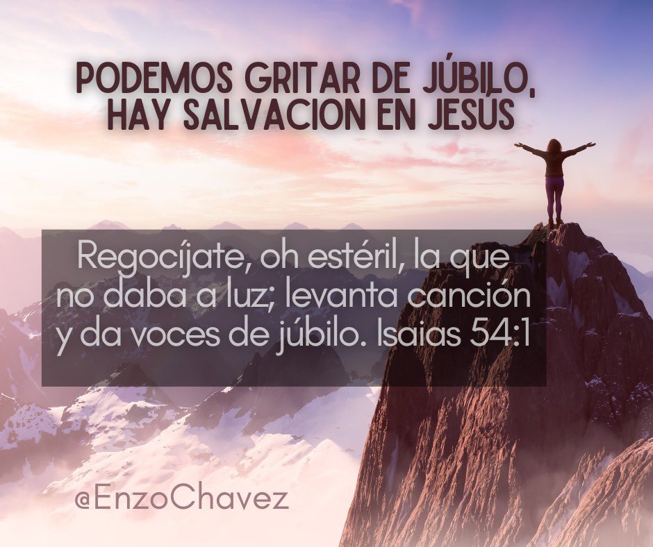 Is 54
El fracaso de Israel, y transferencia de privilegios y responsabilidades propios del pacto a la iglesia cristiana son buenas nuevas para hoy. El triunfo del Evangelio, se caracteriza por un tono de gozo especial; podemos  gritar de júbilo, porque hay salvación. 
#rpsp