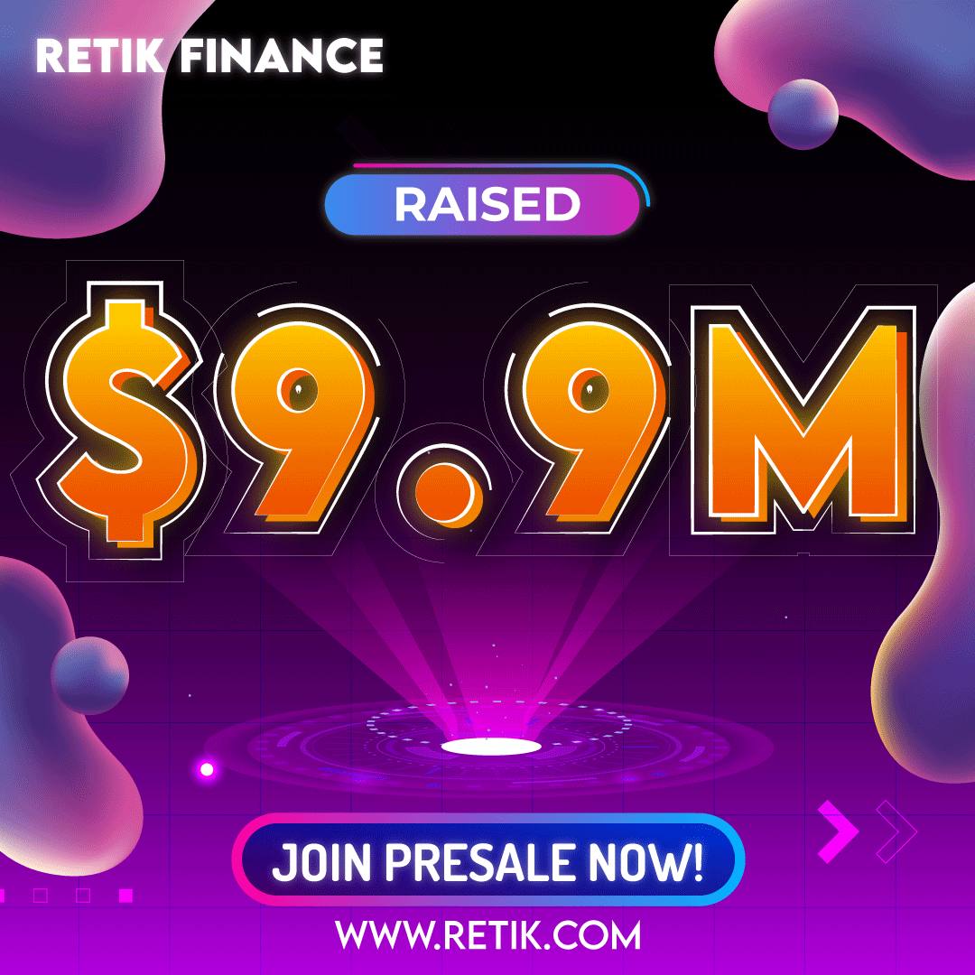 retikfinance's tweet photo. 🚀 Presale Update! 🚀

Retik Finance has raised $9.9 Million! 🌟

Thank you for your support in this journey! 🙌

Buy Now: https://t.co/YNGH1jcKwm 🔥 https://t.co/ZejcPqQRxx