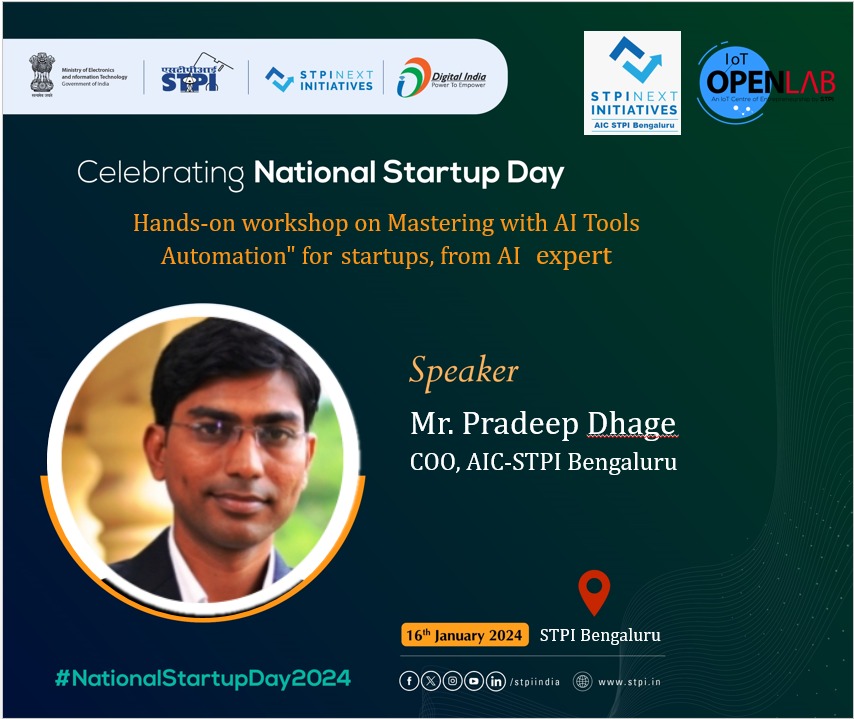STPIBengaluru's tweet photo. Join the Hands-on workshop on "Mastering with AI Tools Automation" for startups, from AI expert
@Pradeep_Dhage COO, AIC-STPI Bengaluru  on account of #NationalStartupDay2024 at STPI-Bengaluru. #STPIStartupEcosystem #TheNextWave #STPIINDIA
@Rajeev_GoI @arvindtw https://t.co/J7wFivIKU8