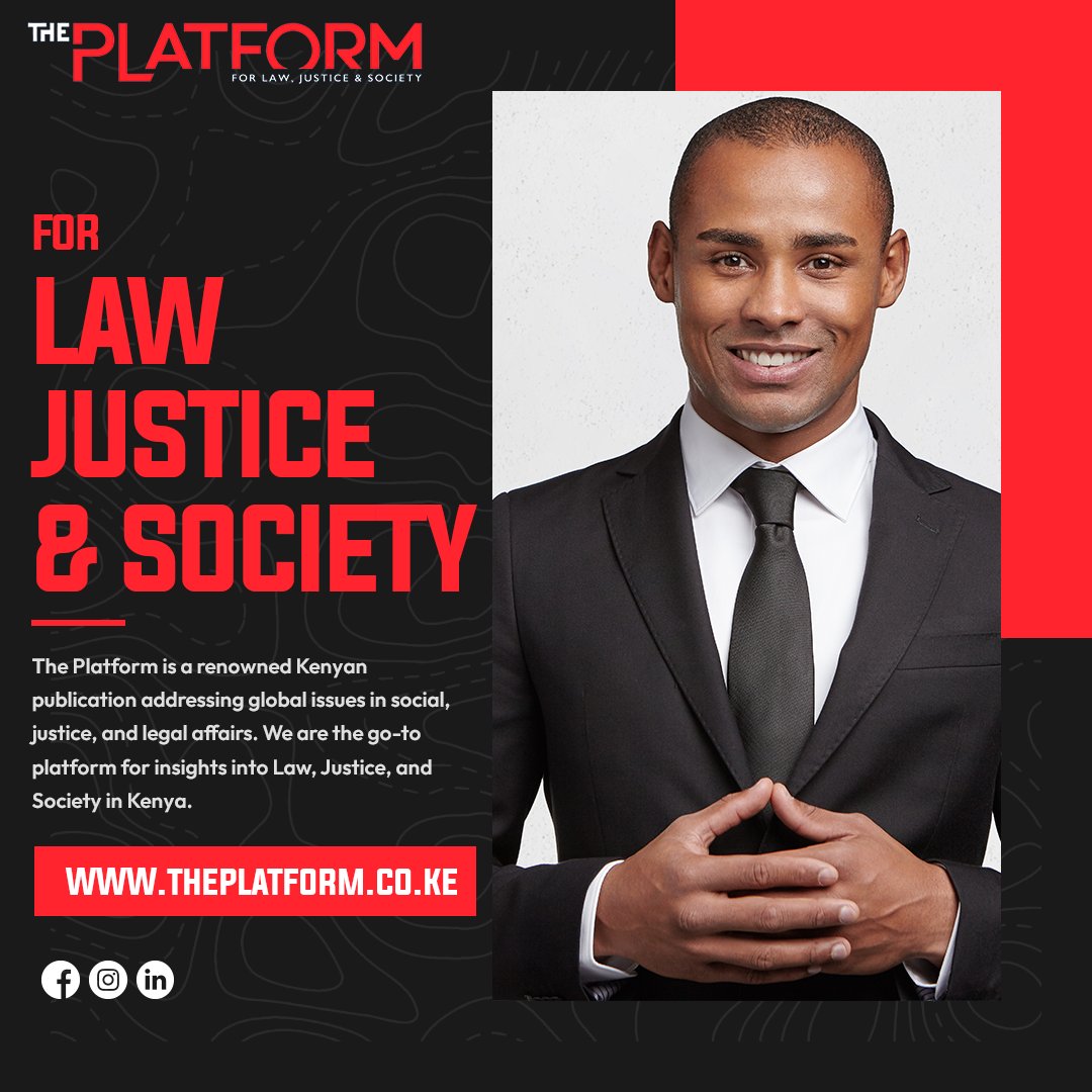 🌟Welcome to The Platform Magazine – your sanctuary for legal insights and a space where Kenyans share opinions on local, African, and global concerns. Dive into our monthly issues, promoting interactive dialogue online and offline. Explore narratives, analyses, and stories at