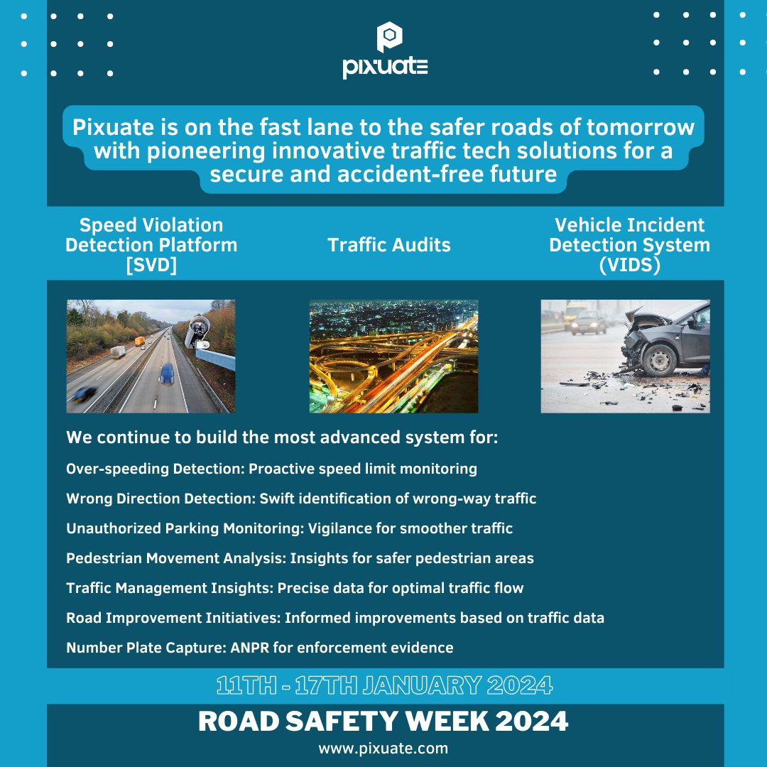 pixuate's tweet photo. 🚗✨ Join us in spirit for Road Safety Week 2024 11th-17th January! 

🛣️ Pixuate is accelerating towards a safer future with cutting-edge traffic tech solutions. 

🌐 Embrace innovation for secure and accident-free roads ahead. 

#RoadSafetyWeek #PixuateSafety #TrafficTech https://t.co/4yZir90BvJ
