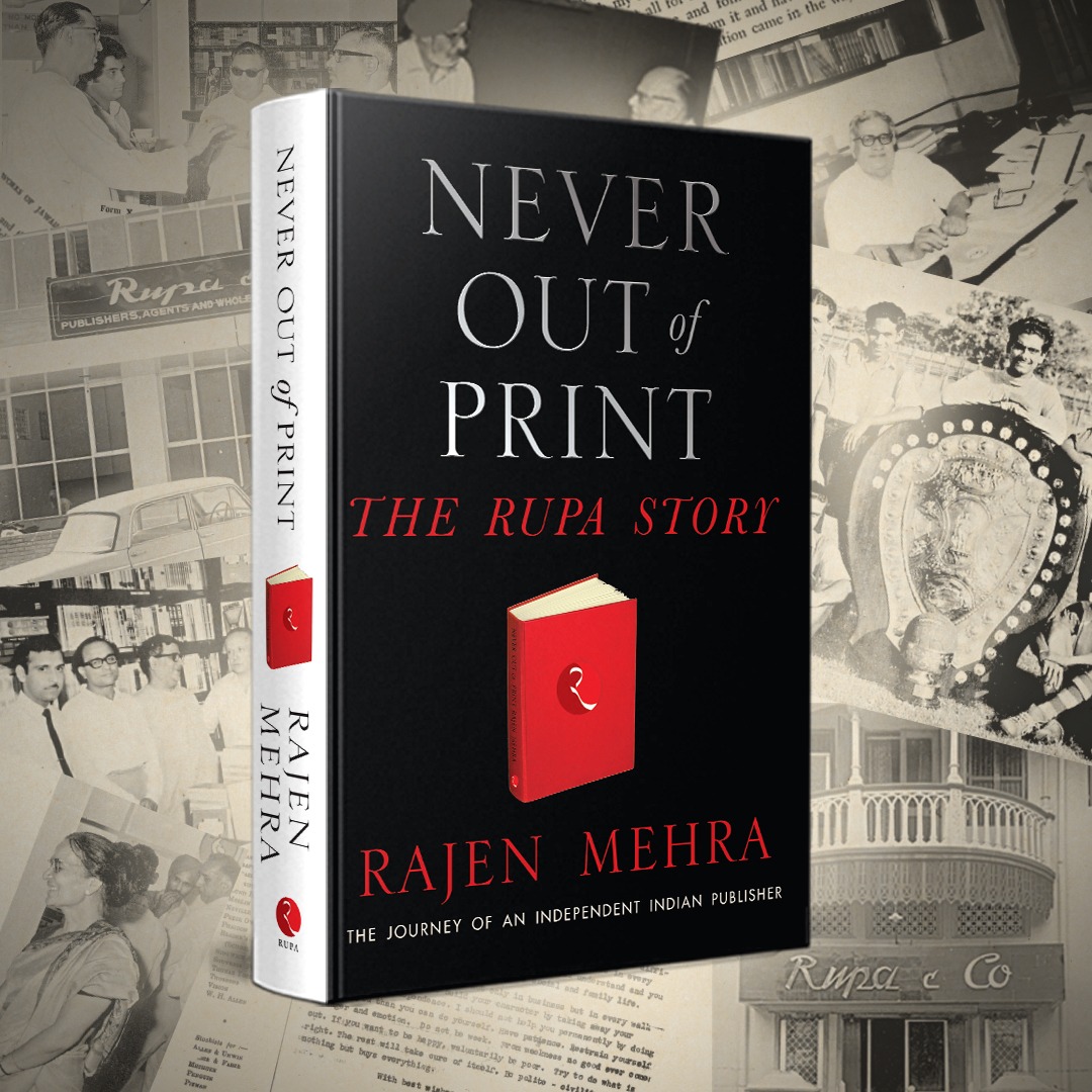 Rupa_Books's tweet photo. "Behind every classic, there's a story untold – Ours begins with 'Never Out of Print'." Eye-opening and entertaining, Never Out of Print is the story of a publishing firm that has revolutionized the way books are published, marketed, sold and read in India. #RupaPublications https://t.co/NSfUNteFBV