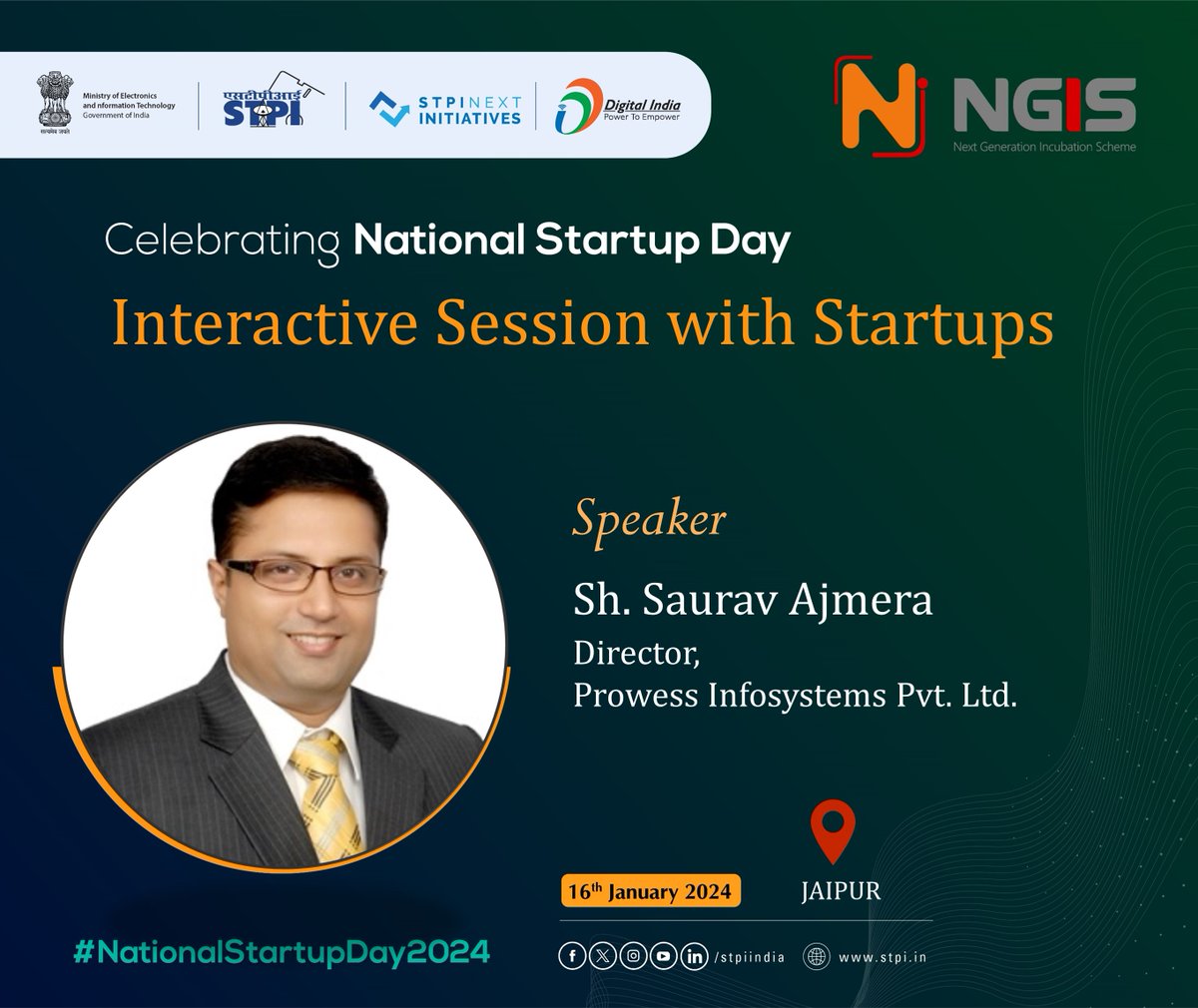 StpiJpr's tweet image. Sh. Saurav Ajmera, Director, Prowess Infosystems Pvt. Ltd. will be eminent speaker for &apos;Interactive Session with Startups at @StpiJpr on 16th Jan 2024 at 03:00PM #NationalStartupDay2024 #STPIStartupEcosystem #TheNextWave  @GoI_MeitY @MSH_MeitY
@Rajeev_GoI @arvindtw @purnmoon