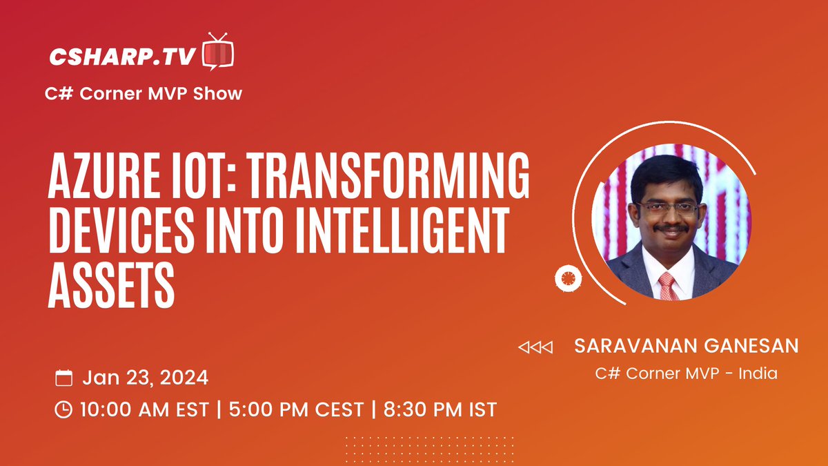 CSharpDotTV's tweet photo. Dive into the world of Azure IoT with @SARAVANANGANES on the @CsharpCorner MVP Live show on January 23. Uncover the secrets of transforming devices into intelligent assets. Don't miss this valuable session!
Live Streaming at https://t.co/mCf88quCo1
#MVPShow #CSharpCornerMVP #Azure #IoT #AzureIoT #Azuredev #CSharpTV