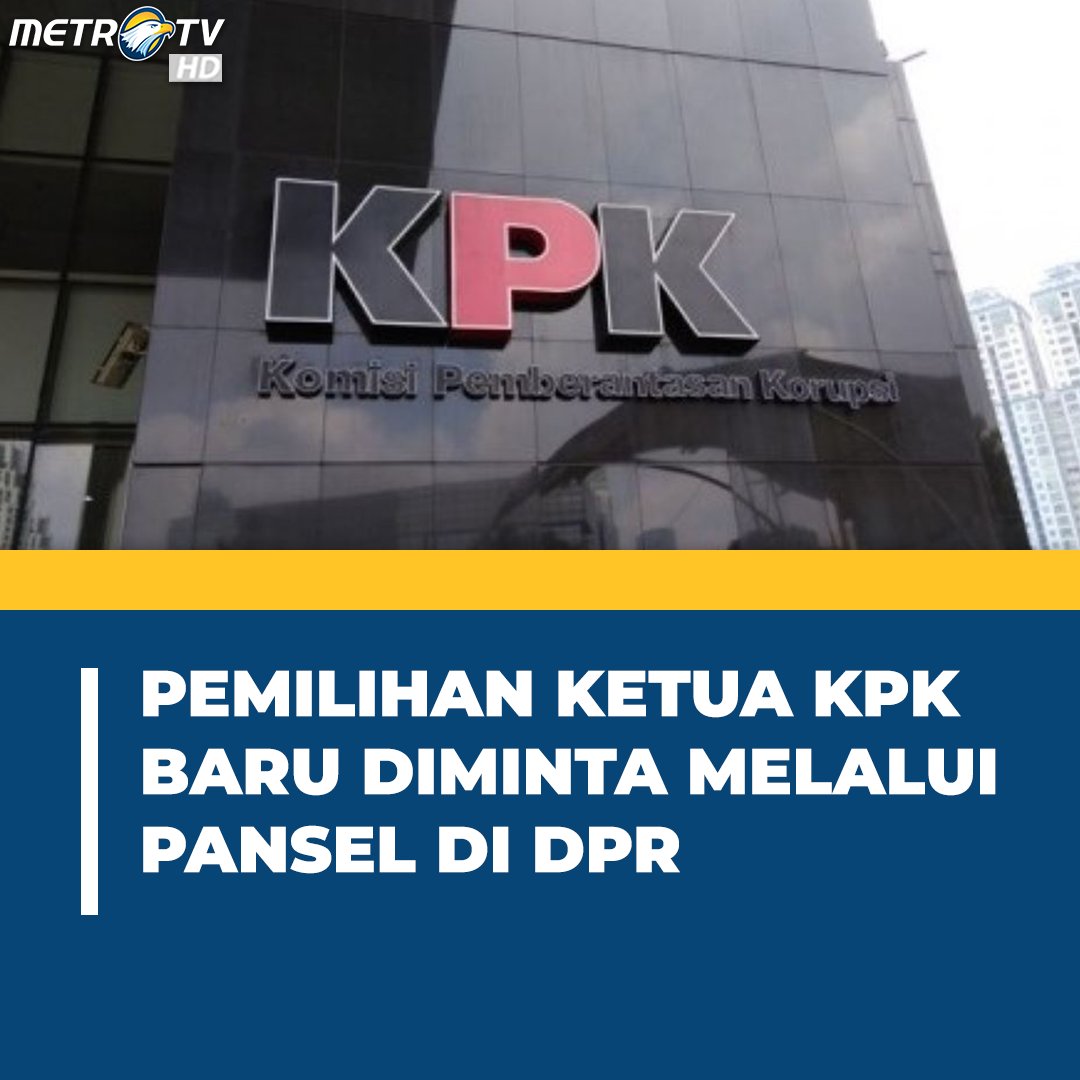 Metro_TV's tweet photo. Pemilihan Ketua Komisi Pemberantasan Korupsi (KPK) pengganti Firli Bahuri harus cermat. Dari itu, seleksi harus teliti lewat panitia seleksi di DPR.
#kpk #ketuakpk #firlibahuri #dpr #pansel https://t.co/MI2WHuFhl3