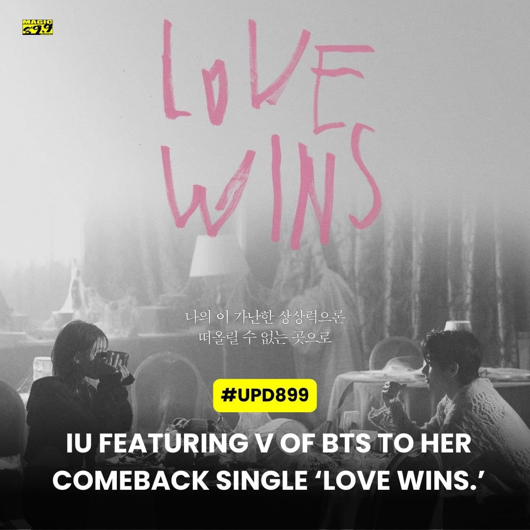 Magic899's tweet photo. IU shares the first teaser poster of her comeback single "Love Wins" featuring V of BTS. ๐ถ๐
Make sure to catch it on January 24th ๐โจ
#Magic899 #UPD899 #IU #LoveWins https://t.co/aM6NJpjKLU