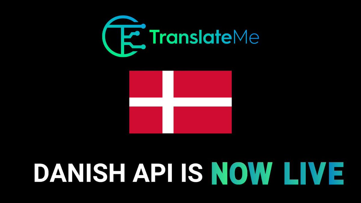 translatemenet's tweet photo. Danish, is the latest language added to our API. Using AI and human translators we build unique language models for developers and businesses. Instant translation service by TranslateMe Network. https://t.co/S7wbJE9oxr