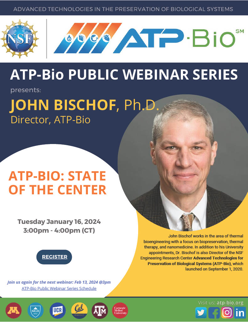ATP-Bio invites you to a public webinar series featuring Dr. John Bischof on Tuesday January 16, 2024 at 3-4 PM (CT). Register here: umn.zoom.us/meeting/regist…
