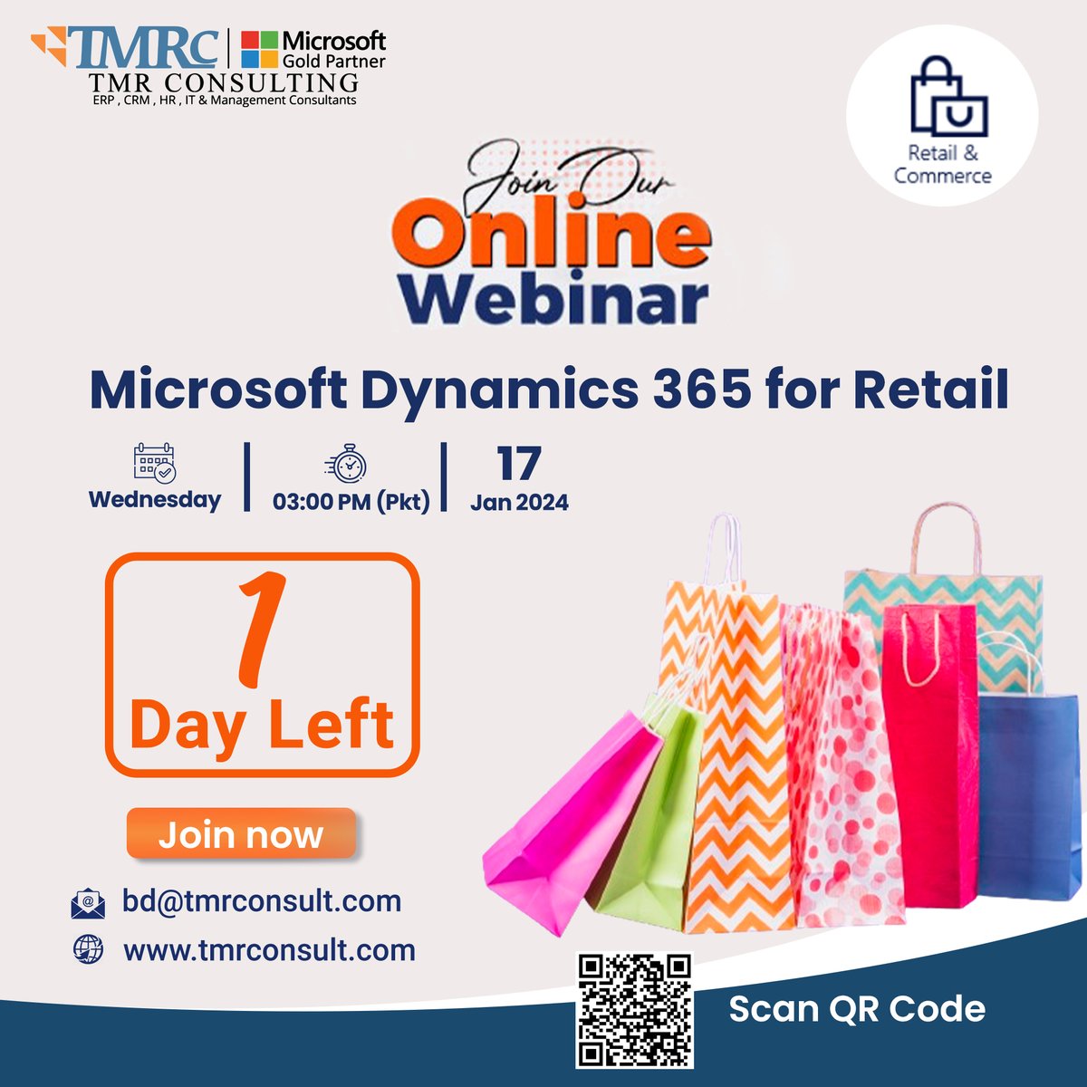 tmr_consulting's tweet photo. Exciting Update!  Only 1 DAY left until the Microsoft Dynamics 365 Retail Webinar!  Seize the opportunity to stay ahead in the dynamic world of retail technology.
Date: Wednesday, January 17, 2024
Time: 03:00 PM (PKT)
Register now: https://t.co/uaScxRw8bj 

#TMRC #FreeWebinar https://t.co/sP5si4Gyu7