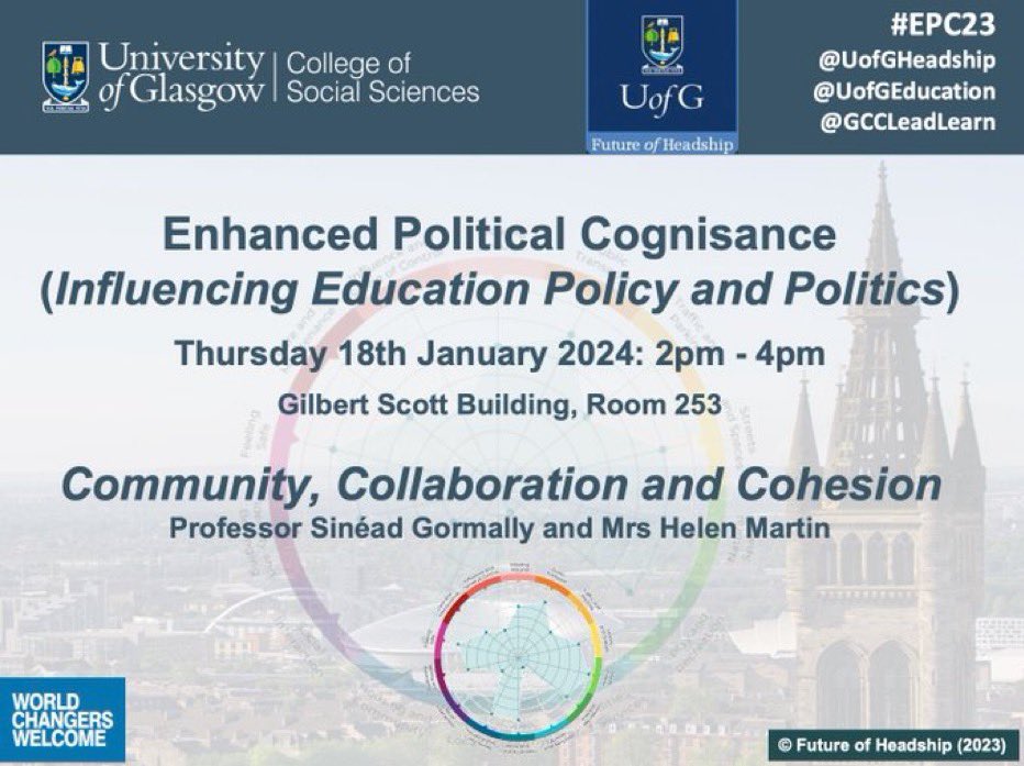 UofGHeadship's tweet photo. 3/5 Thursday 18th January #EPC23 @UofGEducation @GCCLeadLearn @SineadGormally @HM56D Gilbert Scott Building, Rm.253 https://t.co/J1KfZuschH