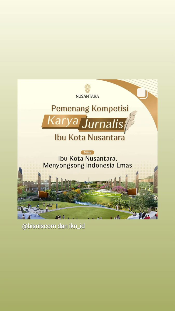 Yuhuuu sahabat Media cek IG <a href="/ikn_id/">IKN_ID</a> Pengumuman Kompetisi Karya Jurnalis 2023
