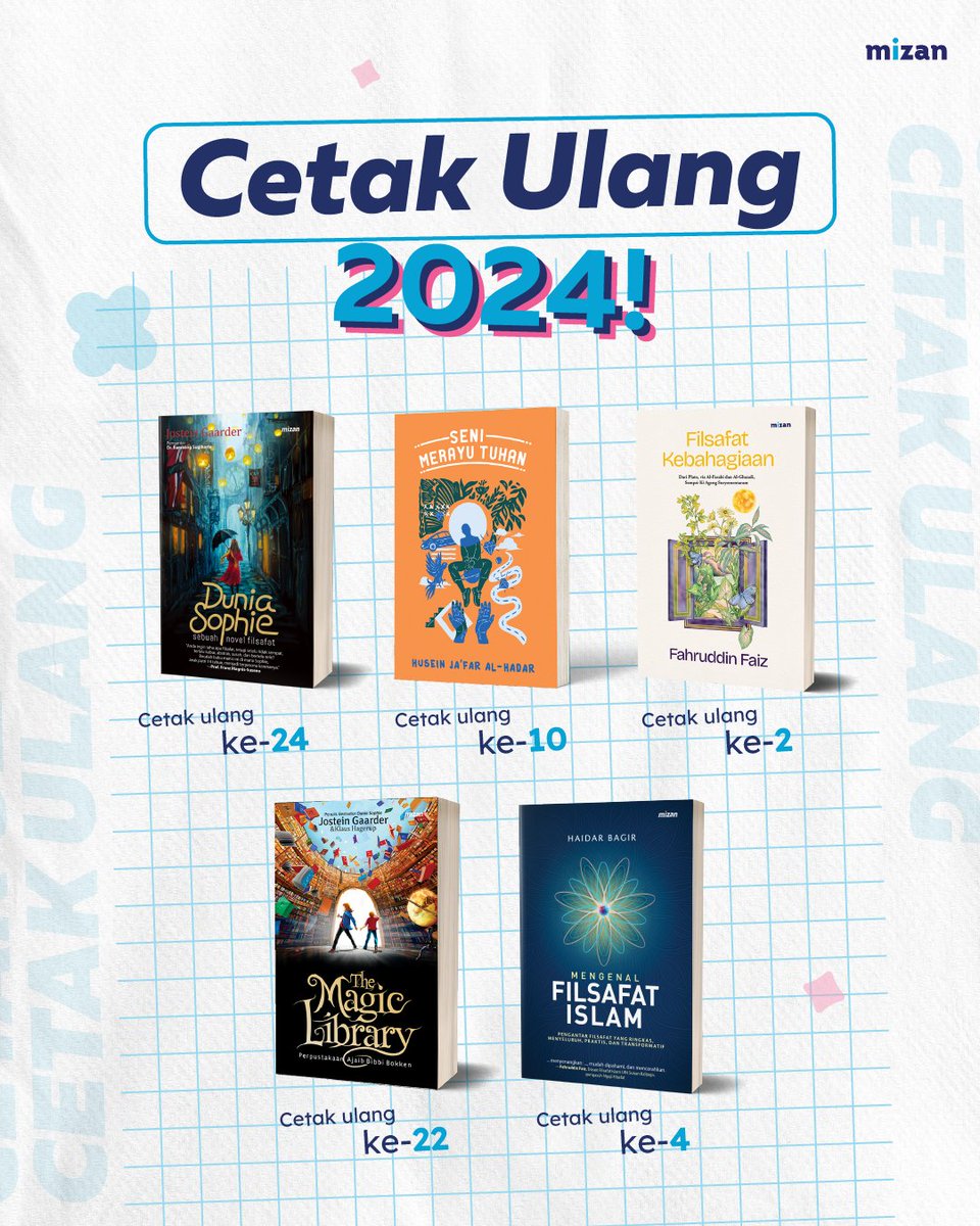 Yeay cetak ulang bertaburan di 2024!

Ada yang langganan cetak ulang kaya buku-bukunya Jostein Gaarder, buku Habib Husain Jafar, ada juga buku filsafat karya Mas Haidar Bagir & Mas Faiz.

Coba cek, ada buku incaran kamu ga Mizaners? 🤩

#BukuBestSeller #PenerbitMizan