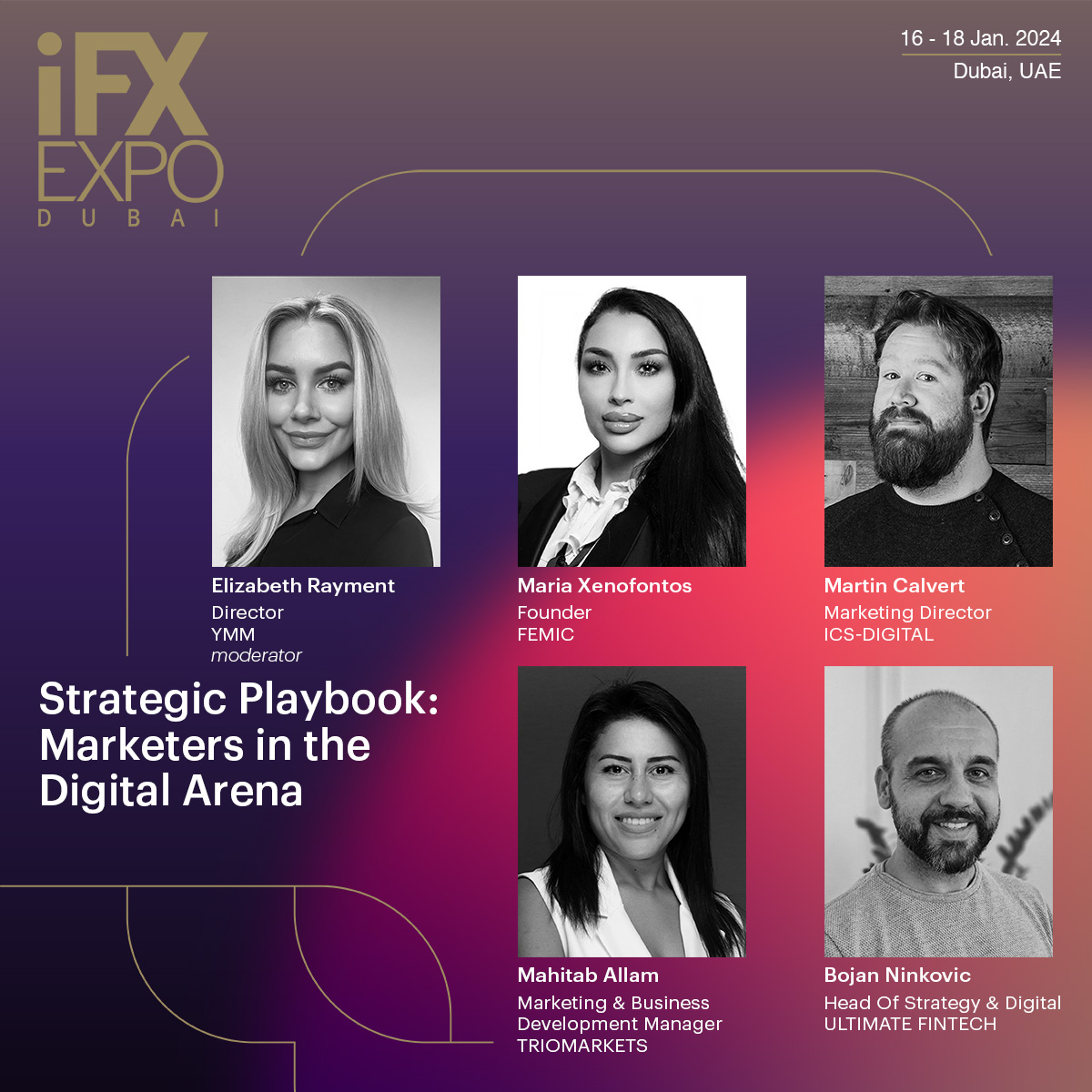 Thrilled for IFX EXPO panel 🚀: Marketers in the Digital Arena.

📅 Jan 17th, 16:30 📍 Trade Center, Dubai

Join me as we dive into digital marketing dynamics, audience targeting, algorithmic shifts, and privacy constraints.

#DigitalMarketing #PanelSpeaker #Innovation