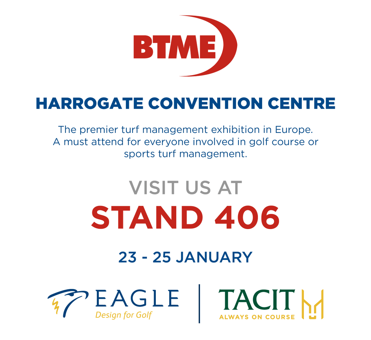 Harrogate Convention Centre 23 - 25 January 2024 Stand 406 Our trained professional representatives will be on hand to answer all of your enquiries @TacitGolfNorth @TacitGolfUK @eaglegolfuk @Tacit_golf @burns_liam @TacitCorporate @BIGGALtd btme.org.uk/exhibitor/taci… #BTME2024