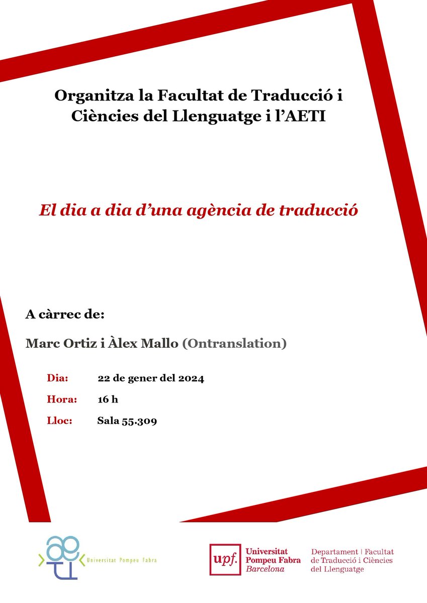 📢 Xerrada organitzada per la Facultat i l'<a href="/AETI_UPF/">Vocalia AETI UPF</a> “El dia a dia d’una agència de traducció”‼️

 🎙️ Marc Ortiz i Àlex Mallo de l'empresa Ontranslation
📆 dilluns 22 de gener del 2024
🕛 16.00 hores
📍  sala 55.309 (#CampusPoblenou, edifici Tànger)

ℹ️  tuit.cat/DKuAl