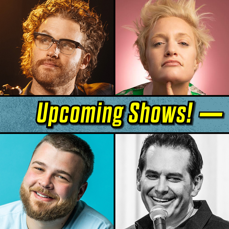 TJ Miller & Emma Willmann this week followed by Aaron Weber & Jimmy Dore!