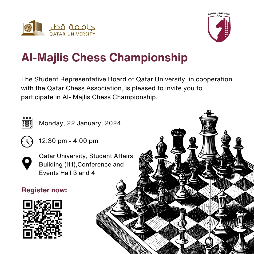 Student Affairs | شؤون الطلاب (@qustudaffairs) on Twitter photo Dear Students,
<a href="/QUSRB/">المجلس التمثيلي الطلابي | QUSRB</a> invites you to participate in Al-Majlis Chess Championship for males.
📆: Monday, 22 January 2024
🕐: 12:30pm - 4:00 pm
📍: Qatar University, Student Affairs Building (I11), Conference and Events Hall 3 and 4
Register now:
forms.office.com/r/271Q9wcpSc Dear Students,
<a href="/QUSRB/">المجلس التمثيلي الطلابي | QUSRB</a> invites you to participate in Al-Majlis Chess Championship for males.
📆: Monday, 22 January 2024
🕐: 12:30pm - 4:00 pm
📍: Qatar University, Student Affairs Building (I11), Conference and Events Hall 3 and 4
Register now:
forms.office.com/r/271Q9wcpSc