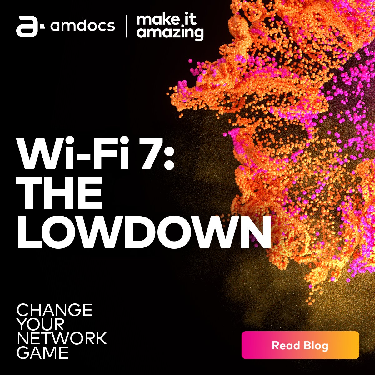 AmdocsNetworks's tweet image. Ready to dive into the future of #wireless #connectivity? Take a look at this #blog on #WiFi 7 to explore how this game-changing #tech is turbocharging #BSS, #OSS & #enterprise agendas like never before! amdocs.com/insights/blog/…