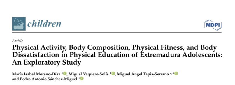 iMoreno8's tweet photo. Muy satisfecha por esta nueva publicación junto a @VaqueroSolisMik, @migueltapiase y @pesanchezmiguel. “Physical Activity, Body Composition, Physical Fitness, and Body Dissatisfaction in Physical Education of Extremadura Adolescents: An Exploratory Study” https://t.co/ga1i7acjMw https://t.co/ooBc7eNLUL