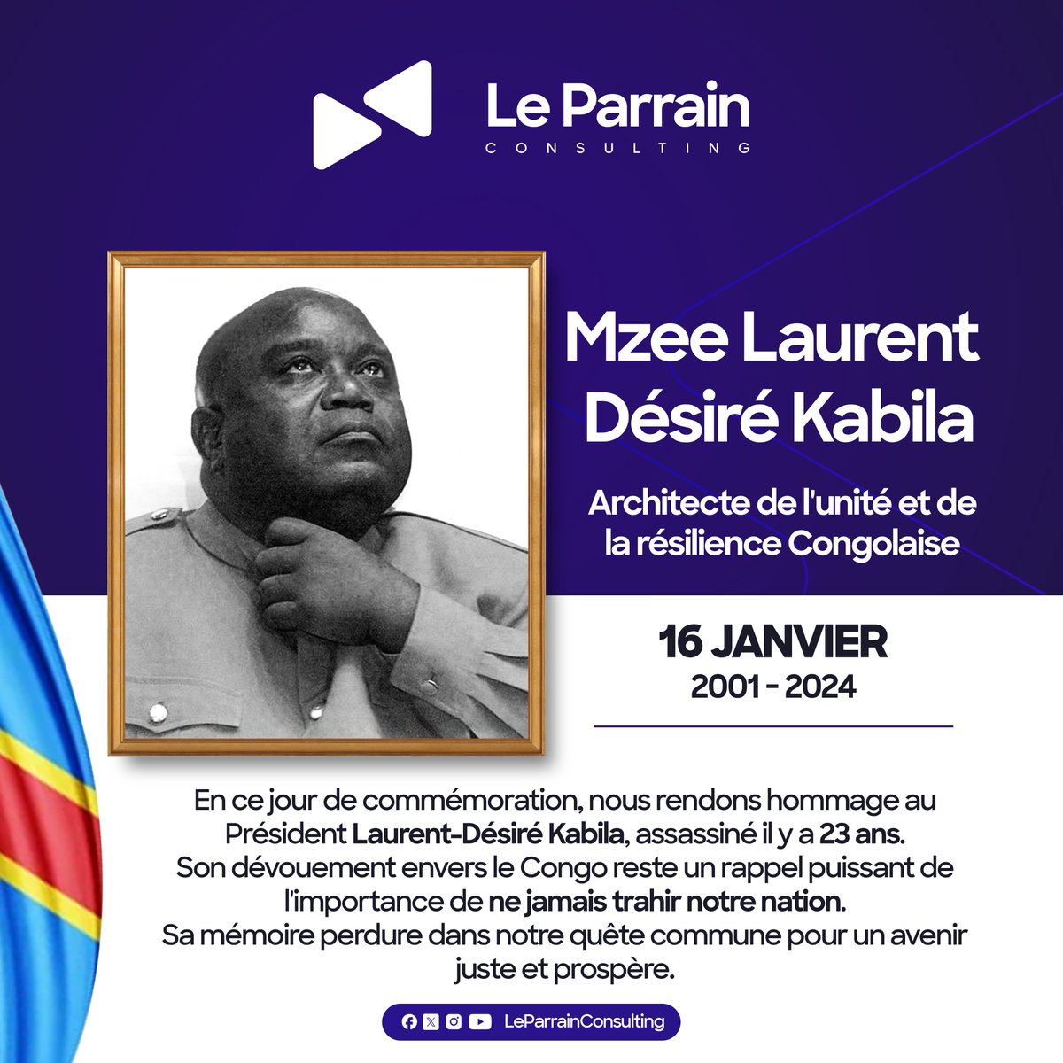 MZEE LAURENT DÉSIRÉ KABILA : Architecte de l’unité et de la résilience Congolaise.