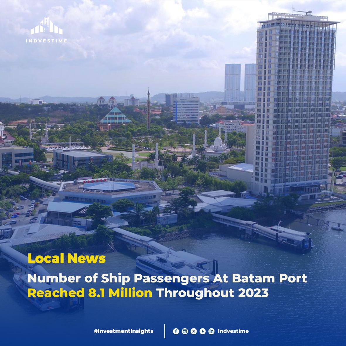indvestime's tweet photo. Batam's growth in 2023 has driven tourism and boosted the number of ships docking at this vibrant destination! Come see what all the buzz is about and experience the amazing development firsthand! #BatamTourism #ExploreBatam #Growth2023#indvestime #batam #indonesia https://t.co/ILZtKkDuUO