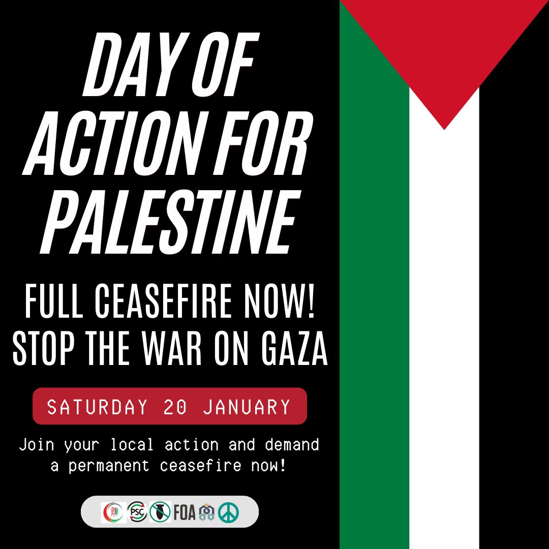 PSCupdates's tweet photo. Day of action for Palestine - 20 January 

As Israel continues its genocidal assault, we must continue to take action for Palestine

Join your local action on Saturday to demand the British government calls for a #CeasefireNOW

Find your local action here: https://t.co/qcQyp0f0z4 https://t.co/FYH237Fuso