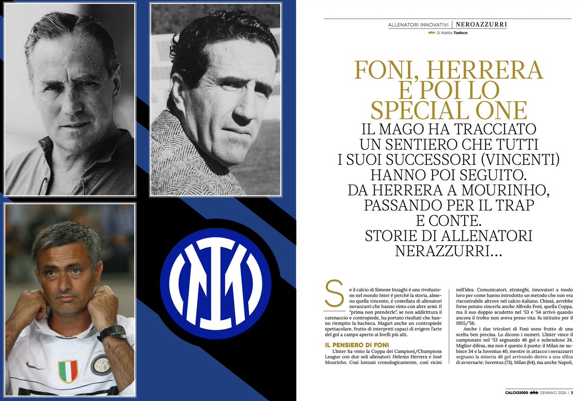 mattiatodisco's tweet photo. Proprio oggi, che allo Special One va un po' come va, vi segnalo che in edicola c'è #Calcio2000 con le storie di tre grandi allenatori dell'#Inter: Alfredo Foni, Helenio Herrera e José #Mourinho https://t.co/3YwUPwjp8d