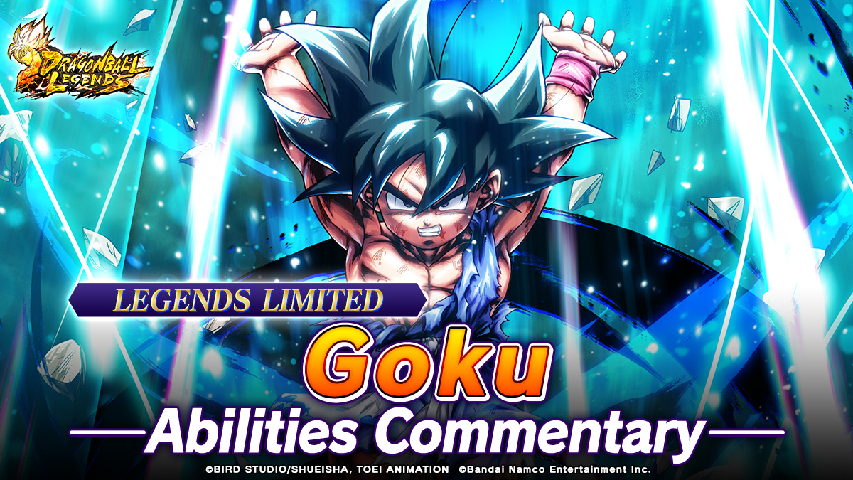 [A New Character Joins the Fight!]
LEGENDS LIMITED Goku's abilities have been revealed!

Give them a look here: dble.bn-ent.net/news/en/

New info is posted regularly on Legends' official site!
Check it out!

#DBLegends #DragonBall
#GTCampaign