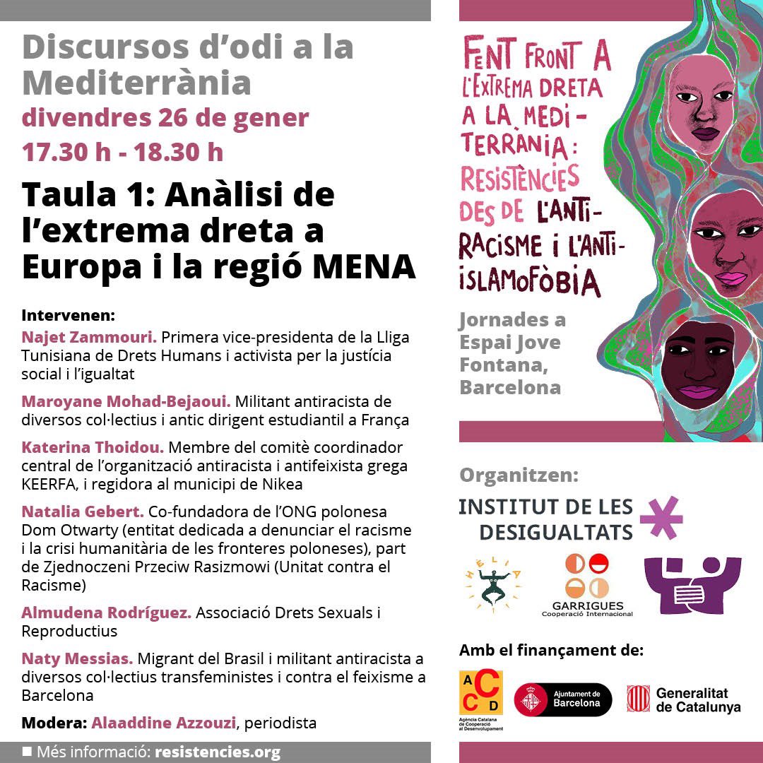 <a href="/HeliaDones/">Hèlia</a> <a href="/GarriguesCoop/">Garrigues Cooperació</a> <a href="/UCFRcat/">UCFR #StopIslamofòbia #StopVOX</a> <a href="/cooperaciocat/">Cooperació</a> <a href="/BCNJustGlobal/">BCN_JustíciaGlobal</a> <a href="/Palestina_cat/">Comunitat Palestina Catalunya</a> <a href="/proucomplicitat/">ProuComplicitat #AturemElGenocidi</a> <a href="/RESCOP1/">RESCOP</a> <a href="/SalahJamal99/">Salah Jamal</a> <a href="/EjLaFontana/">Espai Jove La Fontana</a> <a href="/leila_na/">#FreeAlaa</a> <a href="/MaLek/">MaLek X</a> <a href="/AsmaKhalifaLY/">Asma Khalifa</a> <a href="/KhalifaIhler/">The Khalifa Ihler Institute</a> <a href="/davidkarvala/">David Karvala #StopVOX #StopAC</a> Anàlisis de l’extrema dreta a Eurpoa i la regió MENA amb <a href="/NajetZammouri/">Najet Zammouri </a>, <a href="/MarowanMohad/">CheGuevarab</a>, Katerina Thoidou,  Natalia Gebert,  Almudena Rodríguez de <a href="/lobservatoridsr/">L'Observatori de Drets Sexuals i Reproductius</a> i <a href="/Naty_Messias/">Natália Messias</a>. Amb la moderació de <a href="/aladdin_azr/">Alaaddine Azzouzi</a>
<a href="/HeliaDones/">Hèlia</a>, <a href="/GarriguesCoop/">Garrigues Cooperació</a> <a href="/UCFRcat/">UCFR #StopIslamofòbia #StopVOX</a>  <a href="/cooperaciocat/">Cooperació</a> <a href="/BCNJustGlobal/">BCN_JustíciaGlobal</a>
