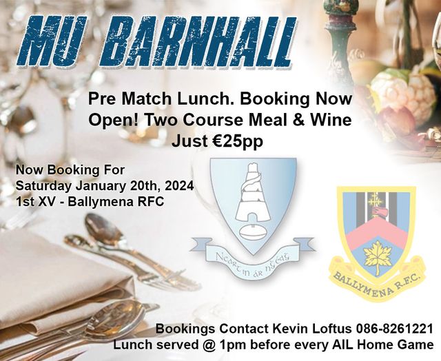 mubarnhallrfc's tweet photo. Pre Match lunch Now Booking For this Saturday January 20th 1st XV - @BallymenaRFC
To reserve your seat please contact Kevin Loftus Mobile. 0868261221 or Email frontrow@me.com
#mubarnhallrfc #supportyourclub #AIL2A https://t.co/VnuSND8jlS