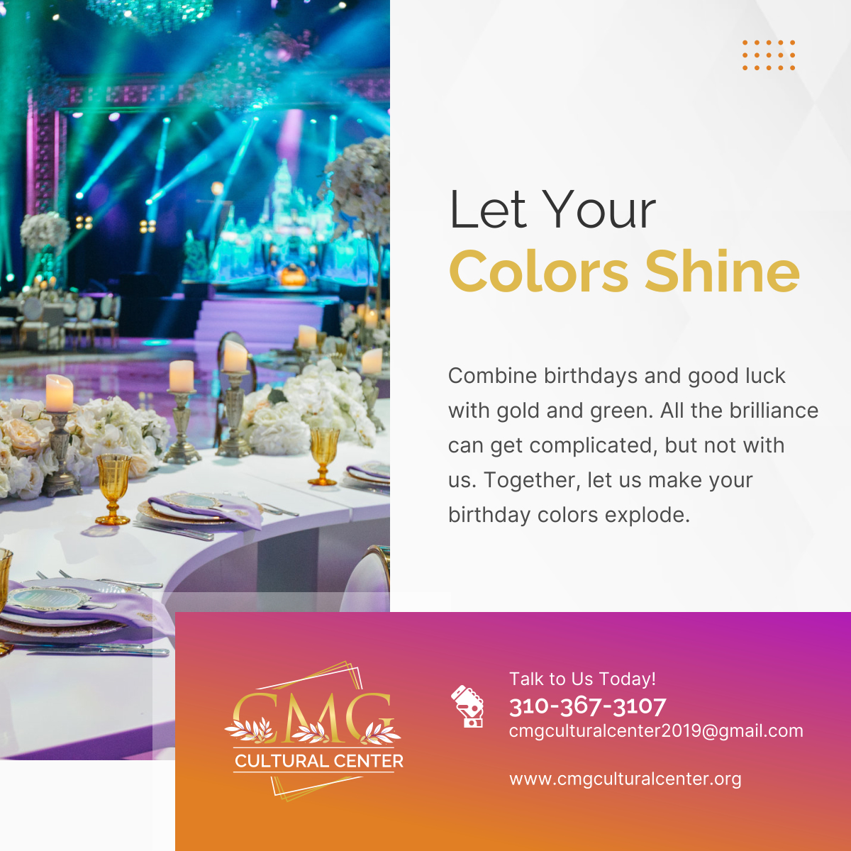cmgculturalcntr's tweet photo. Celebrate in your favorite color combination. Let us craft your colorful dream party, handle the details, and make unforgettable memories with everyone you love. Party stress-free with us! 

#GardenaCA #EventsCenter #ColorfulParty https://t.co/HIGX1klcAt
