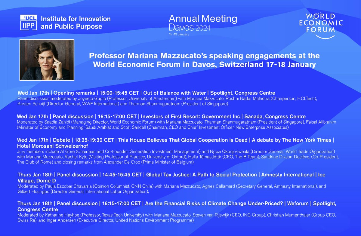 IIPP Director @MazzucatoM will be at the @WEF in Davos. Here is an overview of all her events and contributions at #wef24: