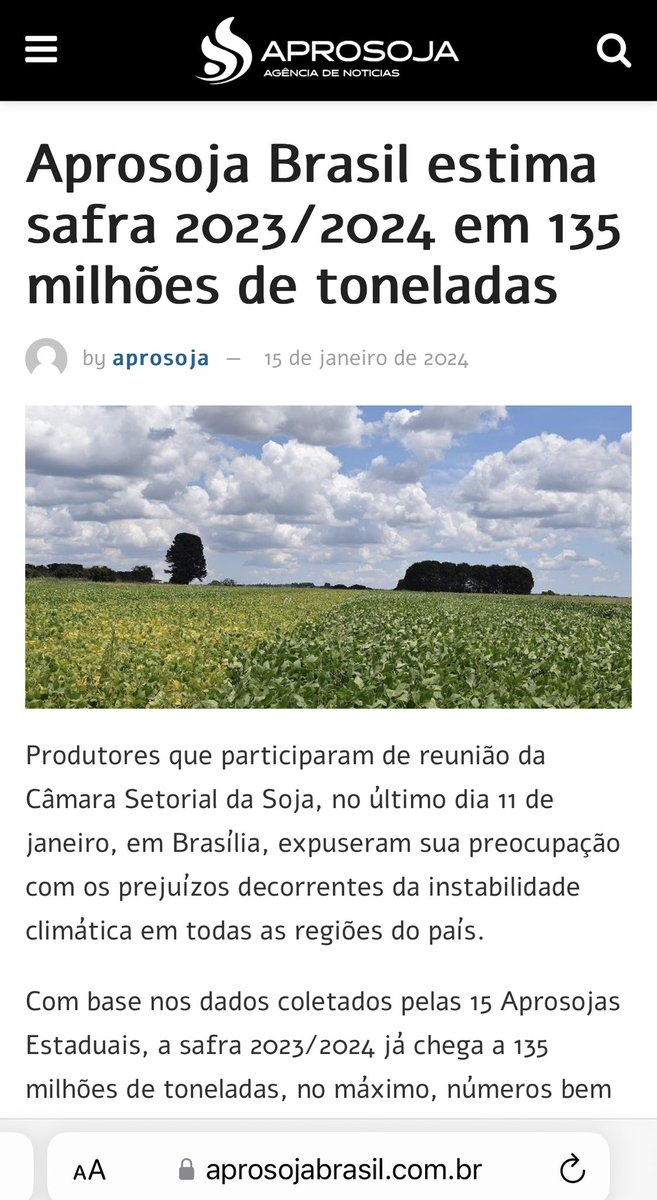 Aprosoja Brasil (Brazilian Soybean Producers Association) estimates soybean production at 135 million tons.