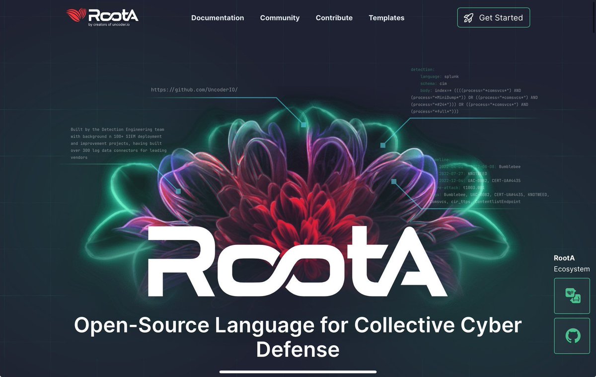 Try #RootA, an open-source language for collective cyber defense, created to simplify threat detection, incident response, and actor attribution. If you speak one of the SIEM, EDR, or Data Lake languages with RootA, you can speak them all! 

Learn more at roota.io