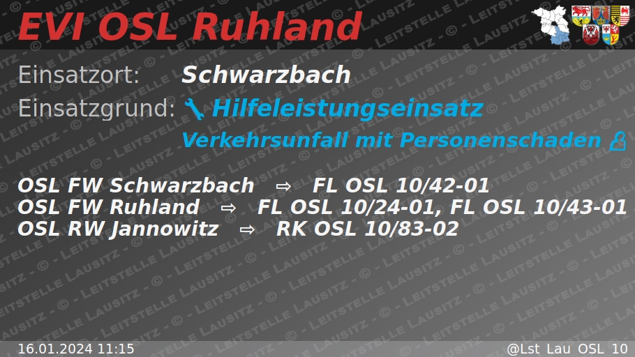 🚨 16.01.2024 11:15 💥 👤 H:Verkehrsunfall-mit-P 🌐 Schwarzbach 🚒 ⇨ FW Schwarzbach, FW Ruhland wachalarm.leitstelle-lausitz.de/dbrd/44586c95-…