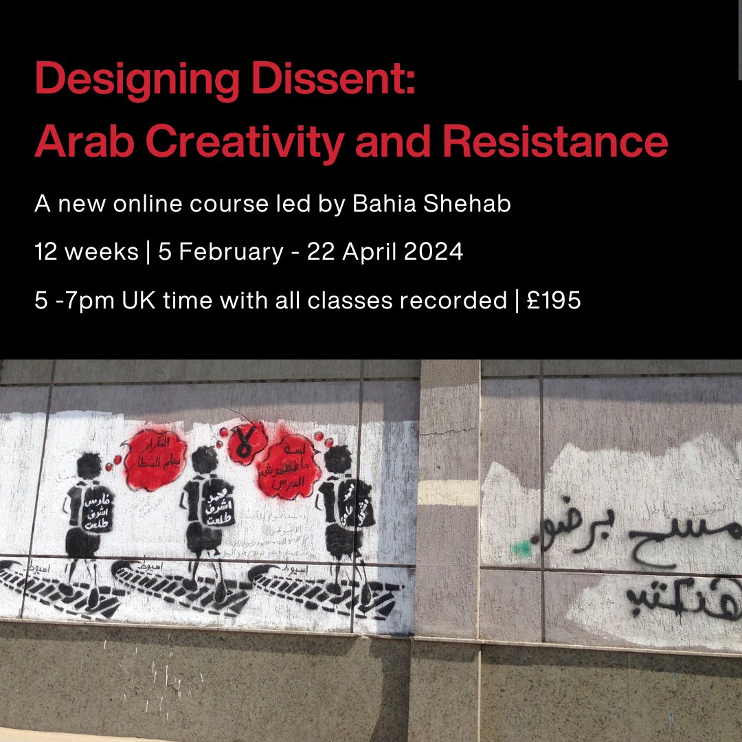 This new course led by artist and author Bahia Shehab investigates the rich history, cultural nuances and socio-political landscapes that have influenced design practices and resistance movements in the Arab world. Find out more and book your place here: arabbritishcentre.org.uk/courses/design…