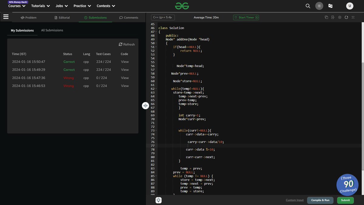 You___day____'s tweet image. "Started with a few hiccups, fixed some carry issues that I did not get before jumping to the editorial part, and nailed the reverse logic. Here's to coding growth and learning! 💻🚀 #CodingJourney #LinkedLists #CodeSuccess"