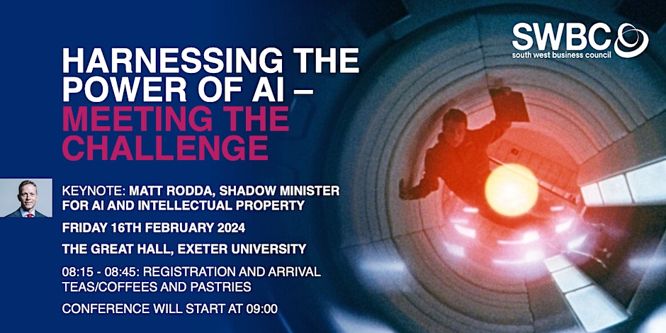 How can we harness the power of AI? What strategic role could it play for society? Delve into all this and more at our client @swbctweet’s 'Harnessing the Power of AI: Meeting the Challenge' event on 16 Feb. Secure your spot: swbcaiconference.eventbrite.co.uk #TechEvent #Exeter #AI