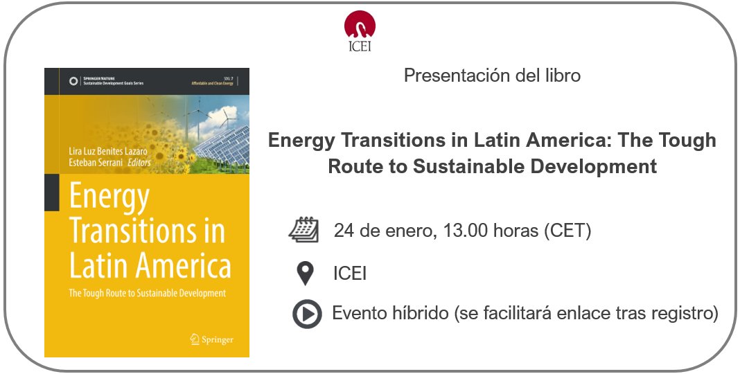 📕Presentación del libro "Energy Transitions in Latin America: The Tough Route to Sustainable Development"
🗓️Miércoles 24 de enero
⏰13.00h
📍ICEI (Campus Somosaguas)

🔗Regístrate aquí: docs.google.com/forms/d/e/1FAI…