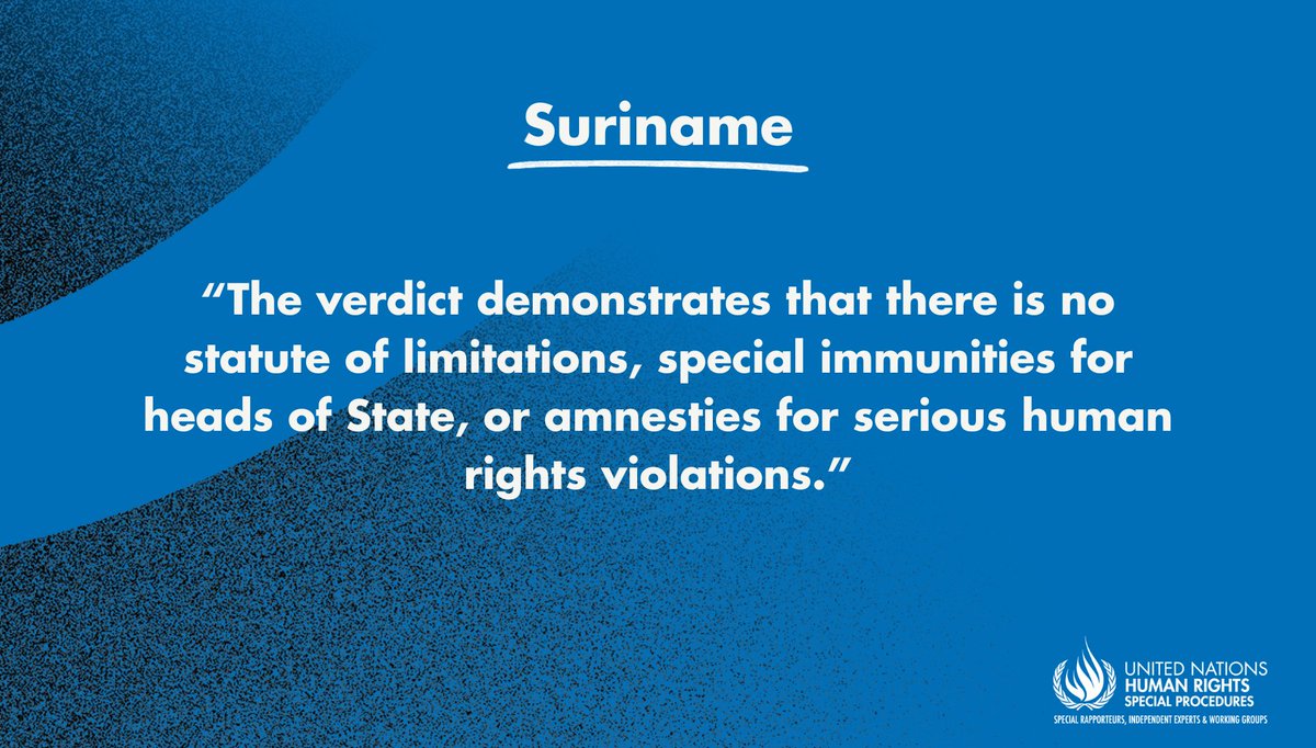 #Suriname: UN experts welcome landmark ruling to uphold the 20-year prison sentence of former President Desiré Delano Bouterse, for the torture and extrajudicial execution of 15 political opponents in 1982. ow.ly/CBty50QrbzZ