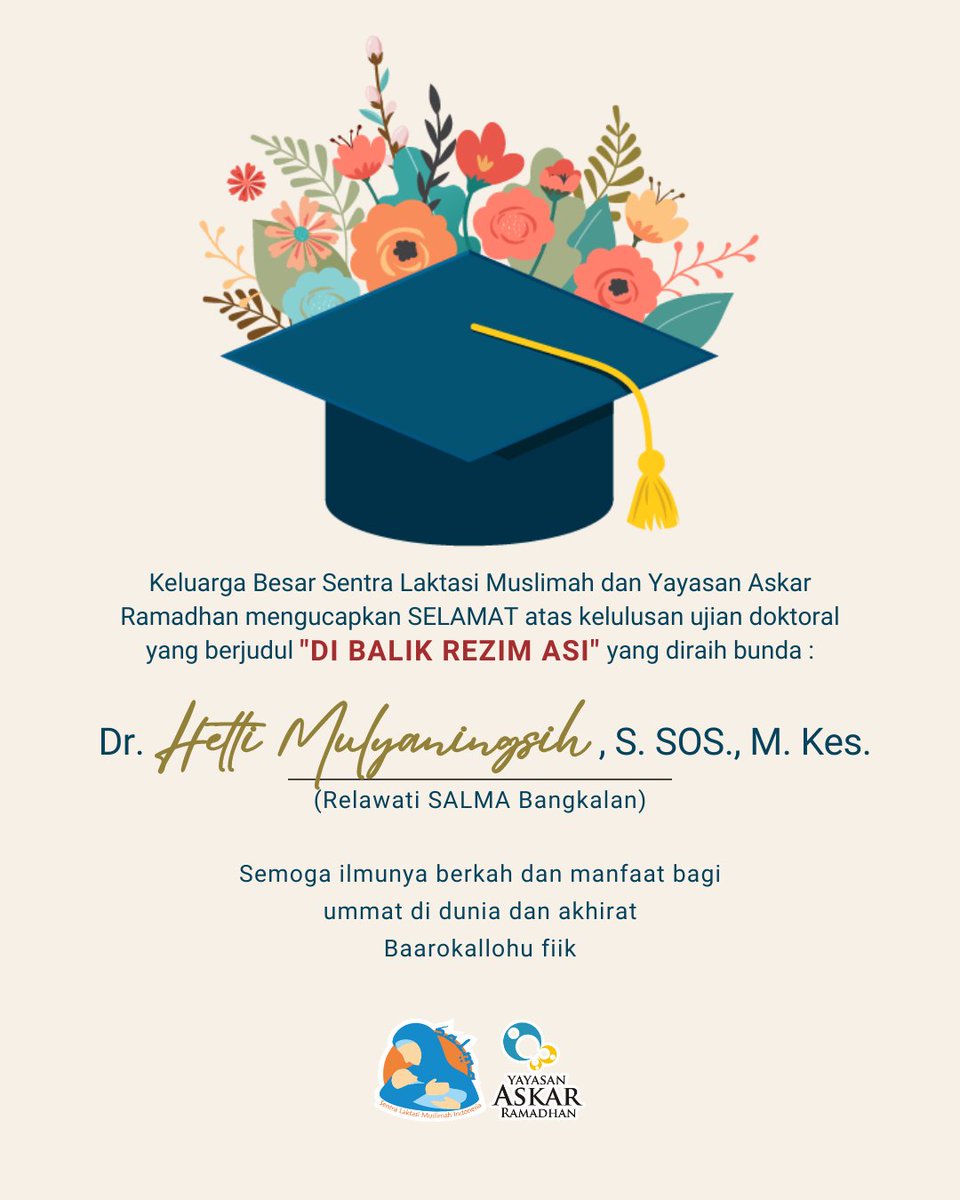SALMA_askar's tweet photo. Selamat atas kelulusan ujian doktoral dg judul "DI BALIK REZIM ASI" yg diraih : Dr. Hetti Mulyaningsih, S. SOS., M. Kes. (Relawati SALMA Bangkalan). Semoga ilmunya manfaat &amp; berkah dunia akhirat, bagi pribadi, keluarga besar Sentra Laktasi Muslimah, &amp; ummat. Barokallohu fiik! https://t.co/IjPBKa2H3g